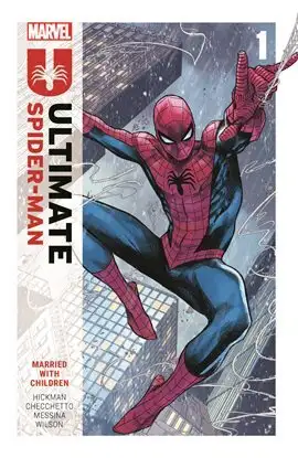 Ultimate Spider-Man By Jonathan Hickman Vol. 1: Married With Children