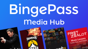 BingePass Media Hub