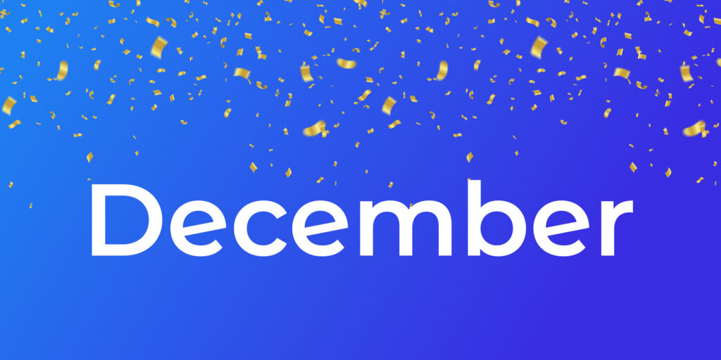 December Milestone