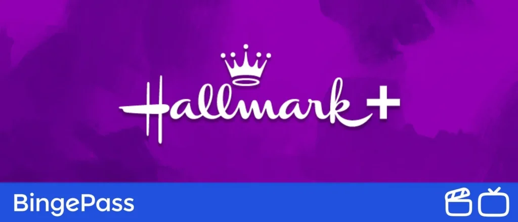 Hallmark+ BingePass